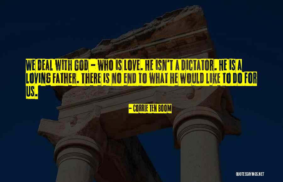 Loving With God Quotes By Corrie Ten Boom Loving With God Quotes By Corrie Ten Boom