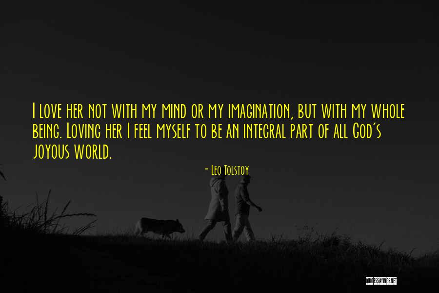 Loving With God Quotes By Leo Tolstoy Loving With God Quotes By Leo Tolstoy