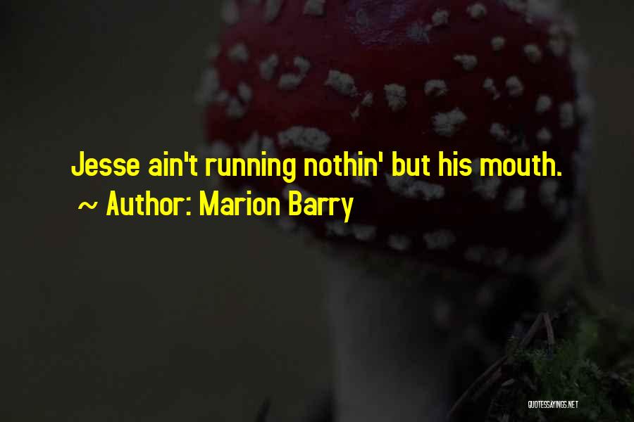 Loving Without Being Loved Back Quotes By Marion Barry