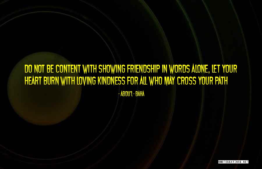 Loving Words Quotes By Abdu'l- Baha Loving Words Quotes By Abdu'l- Baha