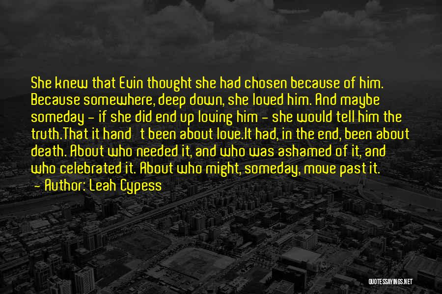 Loving You But Letting Go Quotes By Leah Cypess