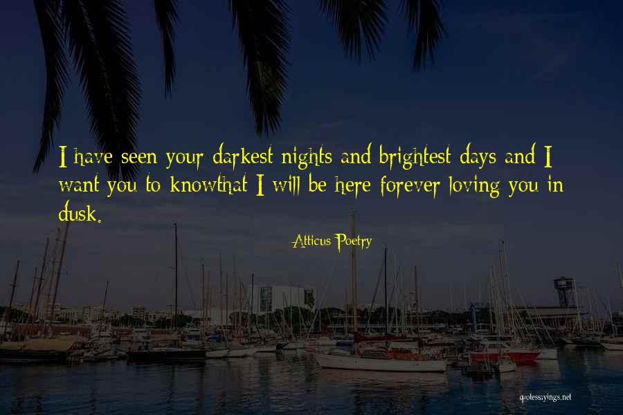 Loving You Forever Quotes By Atticus Poetry Loving You Forever Quotes By Atticus Poetry