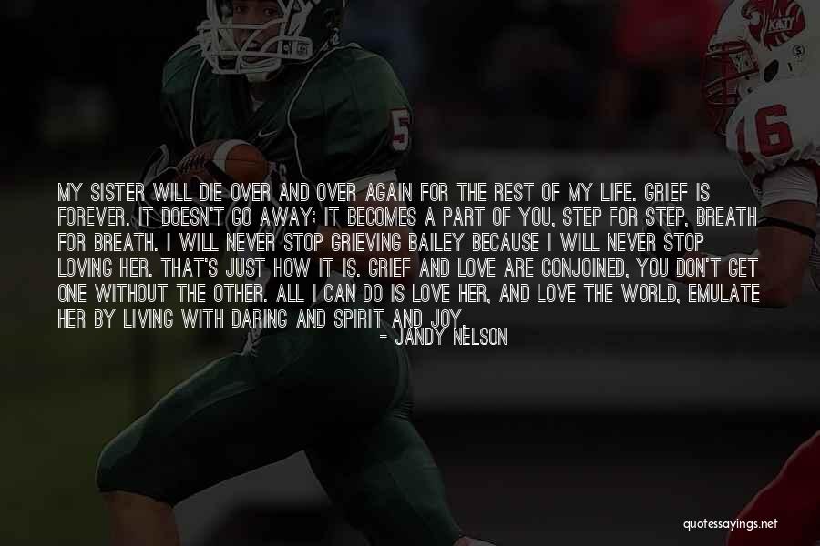Loving You Forever Quotes By Jandy Nelson Loving You Forever Quotes By Jandy Nelson
