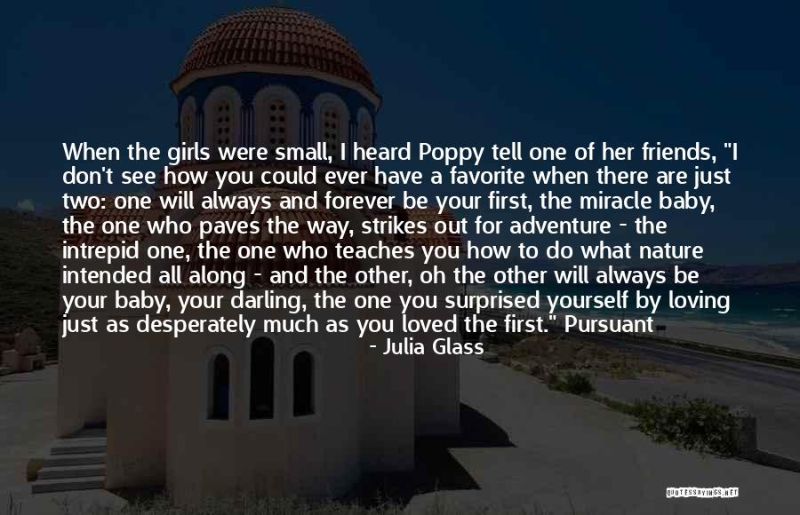 Loving You Forever Quotes By Julia Glass Loving You Forever Quotes By Julia Glass