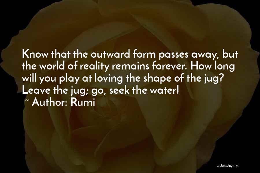 Loving You Forever Quotes By Rumi