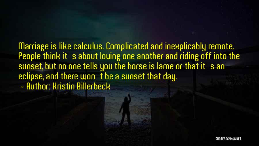 Loving You Is Complicated Quotes By Kristin Billerbeck
