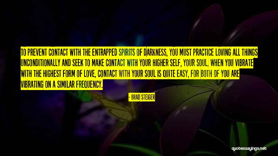 Loving You Is Easy Love Quotes By Brad Steiger Loving You Is Easy Love Quotes By Brad Steiger