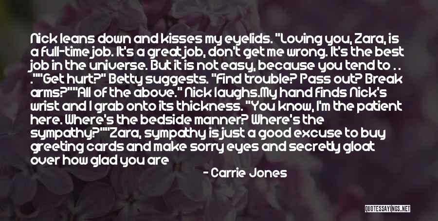 Loving You Is Easy Love Quotes By Carrie Jones Loving You Is Easy Love Quotes By Carrie Jones