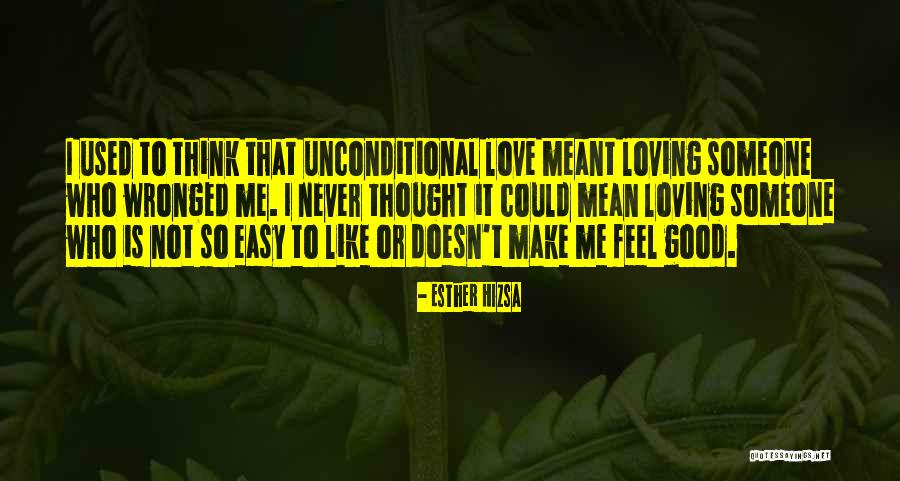 Loving You Is Easy Love Quotes By Esther Hizsa Loving You Is Easy Love Quotes By Esther Hizsa