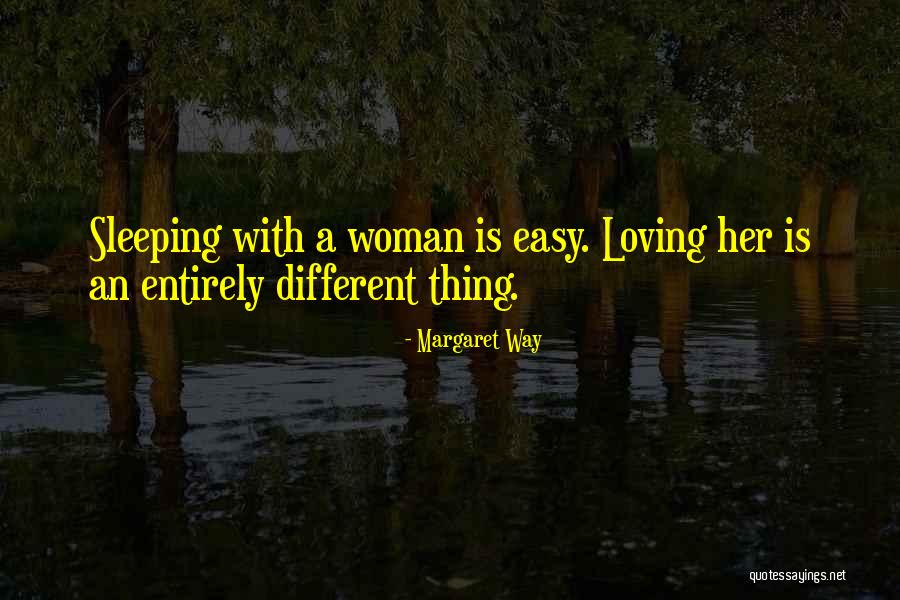 Loving You Is Easy Love Quotes By Margaret Way Loving You Is Easy Love Quotes By Margaret Way