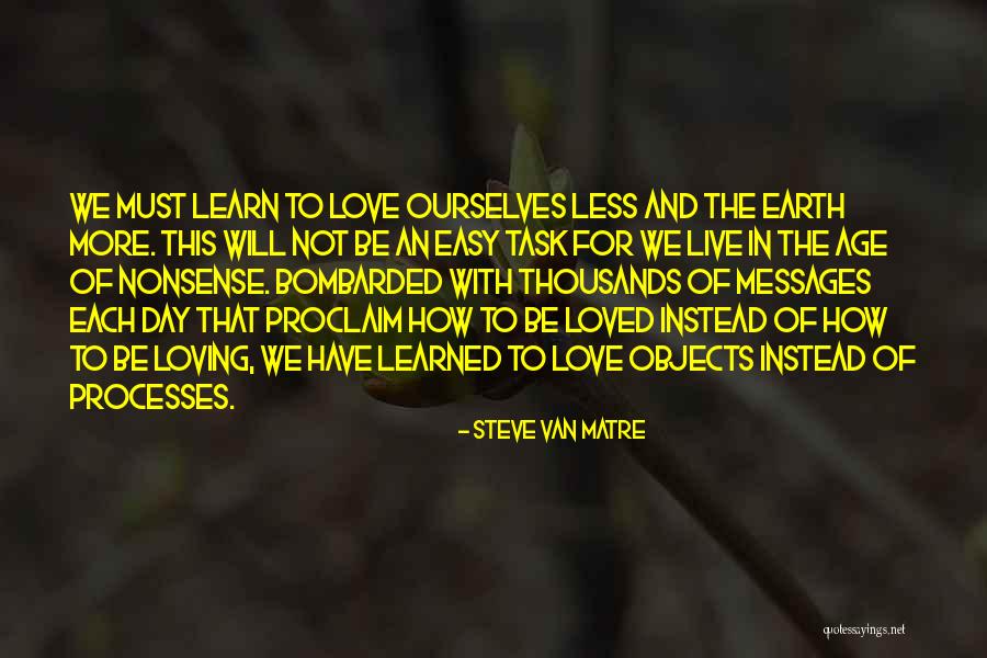 Loving You Is Easy Love Quotes By Steve Van Matre Loving You Is Easy Love Quotes By Steve Van Matre