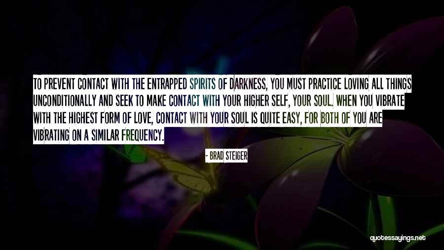 Loving You Is Easy Quotes By Brad Steiger Loving You Is Easy Quotes By Brad Steiger