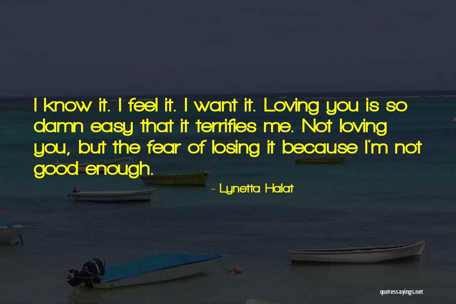 Loving You Is Easy Quotes By Lynetta Halat