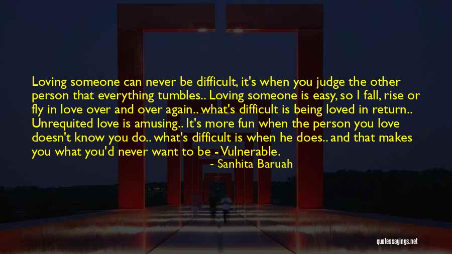 Loving You Is Easy Quotes By Sanhita Baruah Loving You Is Easy Quotes By Sanhita Baruah