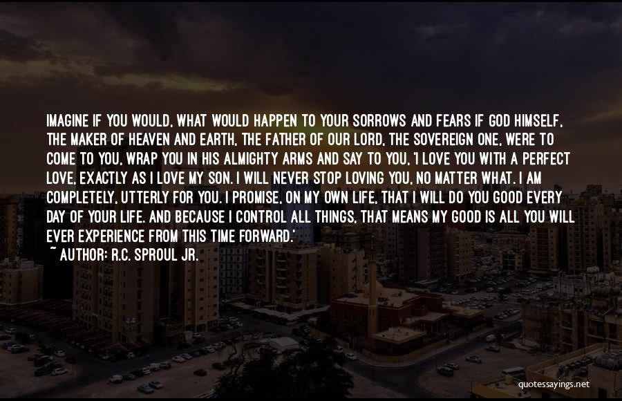 Loving You Is My Quotes By R.C. Sproul Jr.