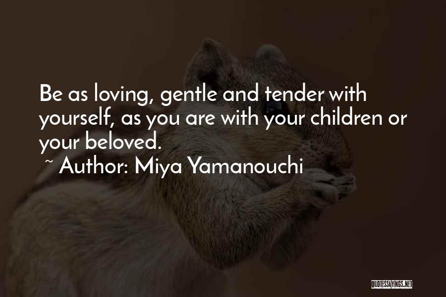 Loving You Love Quotes By Miya Yamanouchi