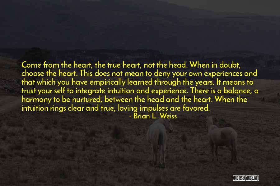 Loving You Means Quotes By Brian L. Weiss Loving You Means Quotes By Brian L. Weiss