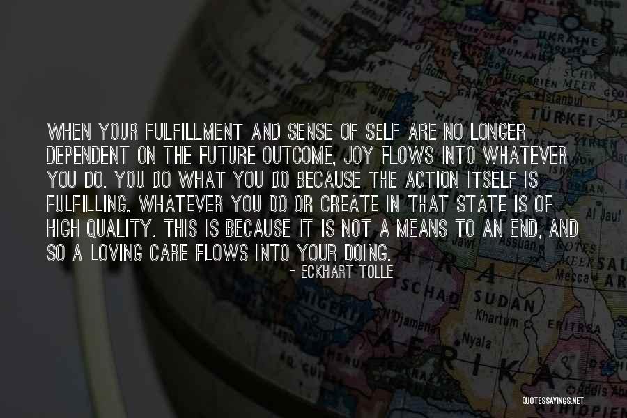 Loving You Means Quotes By Eckhart Tolle Loving You Means Quotes By Eckhart Tolle