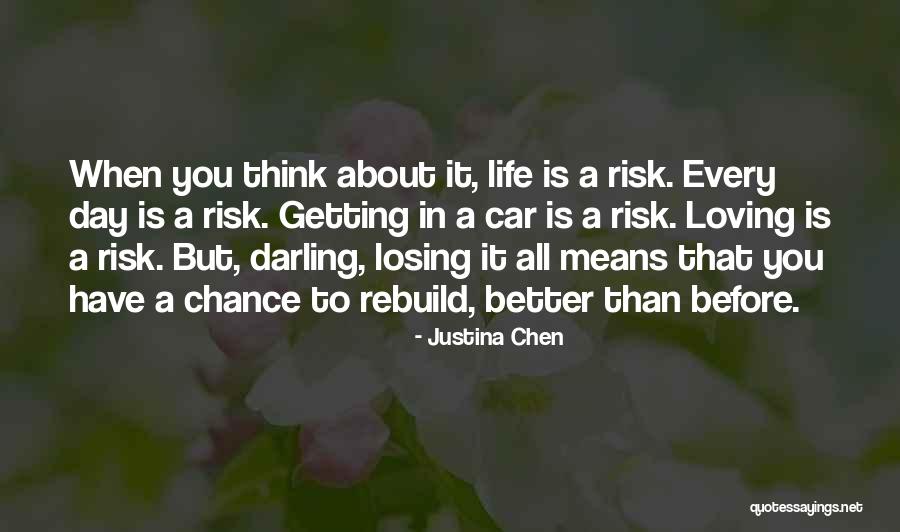 Loving You Means Quotes By Justina Chen Loving You Means Quotes By Justina Chen