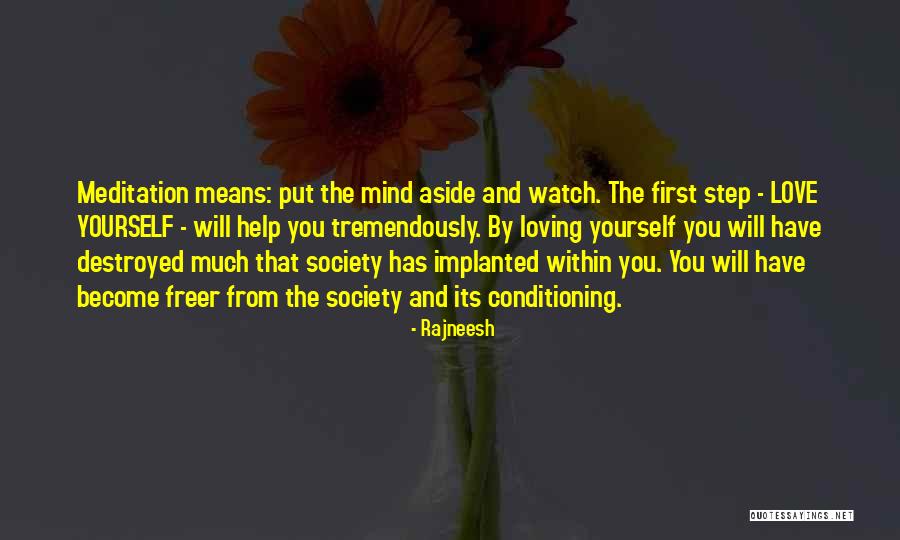 Loving You Means Quotes By Rajneesh Loving You Means Quotes By Rajneesh