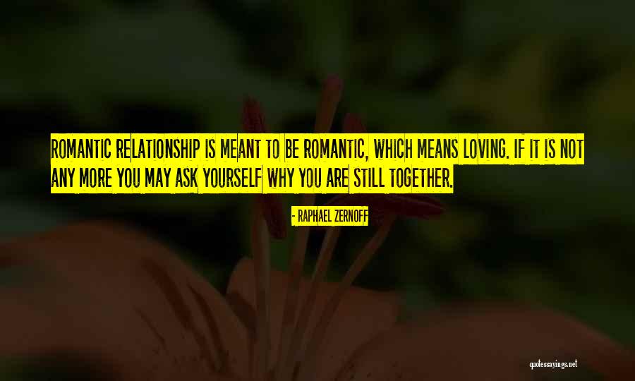 Loving You Means Quotes By Raphael Zernoff Loving You Means Quotes By Raphael Zernoff