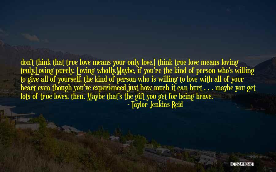 Loving You Means Quotes By Taylor Jenkins Reid Loving You Means Quotes By Taylor Jenkins Reid