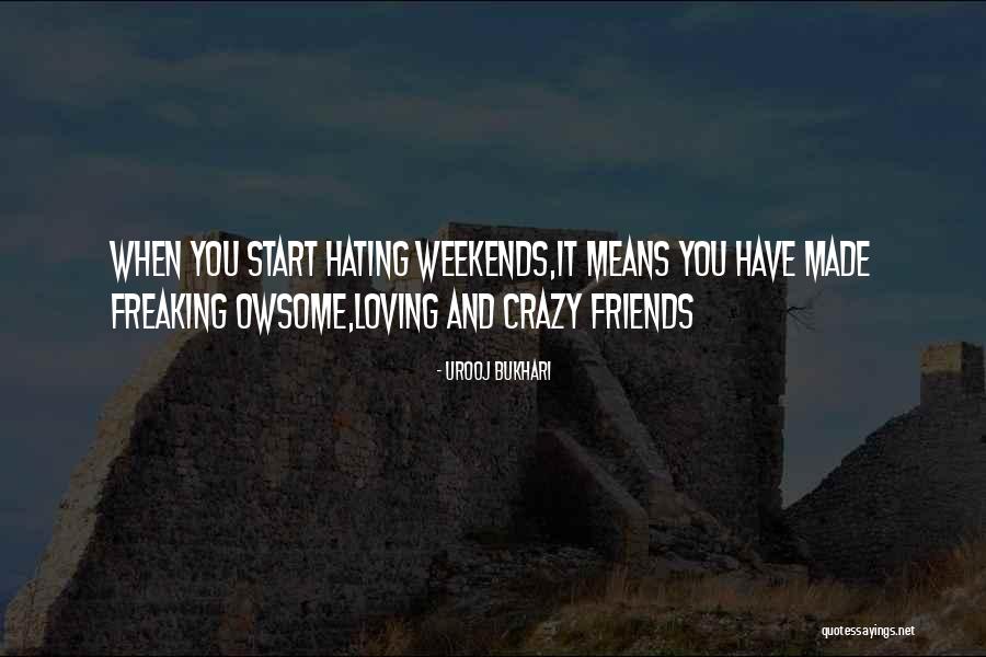 Loving You Means Quotes By Urooj Bukhari Loving You Means Quotes By Urooj Bukhari