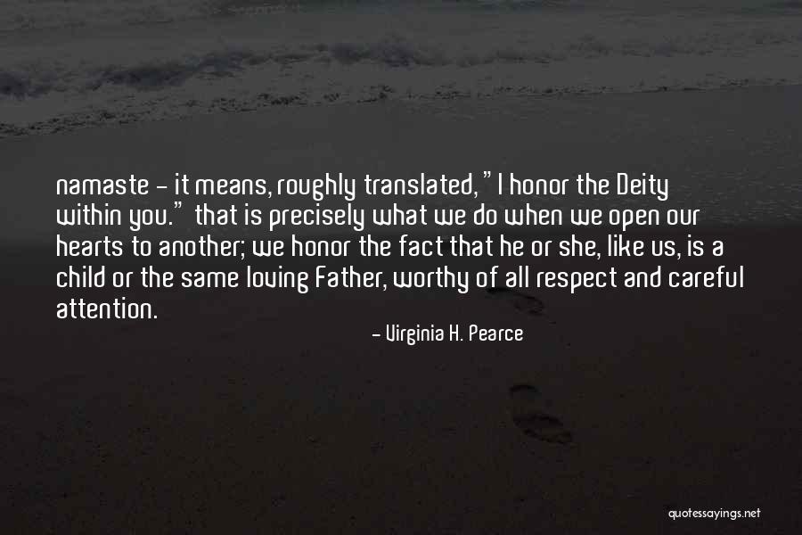 Loving You Means Quotes By Virginia H. Pearce Loving You Means Quotes By Virginia H. Pearce