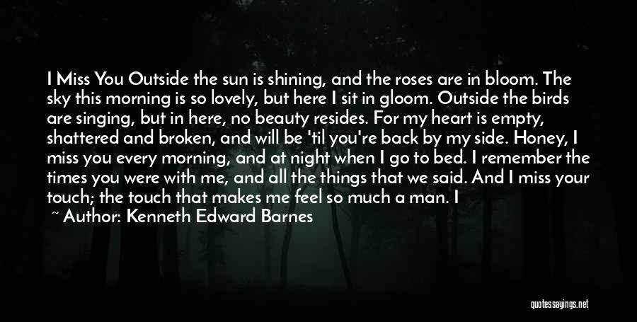 Loving You Sweet Love Quotes By Kenneth Edward Barnes Loving You Sweet Love Quotes By Kenneth Edward Barnes