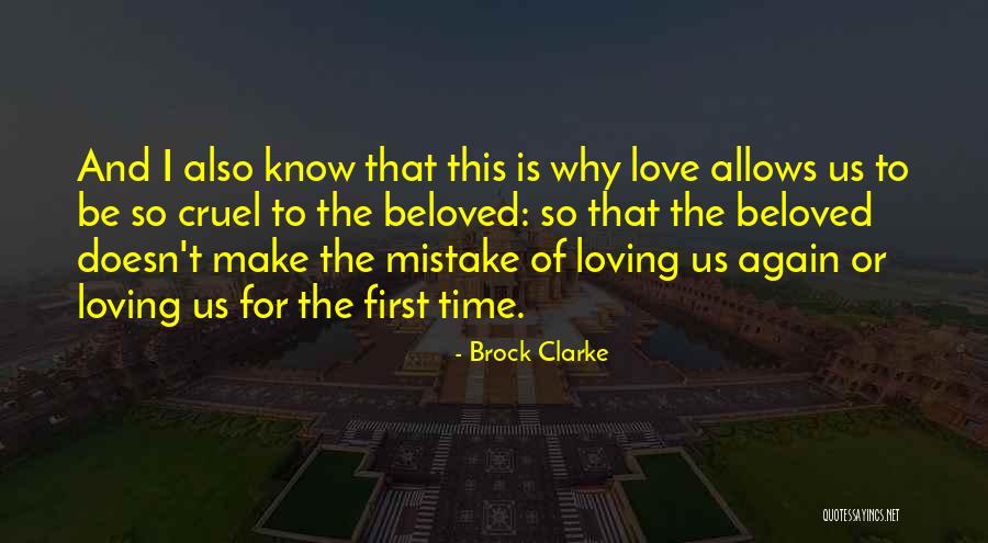 Loving You Was Mistake Quotes By Brock Clarke