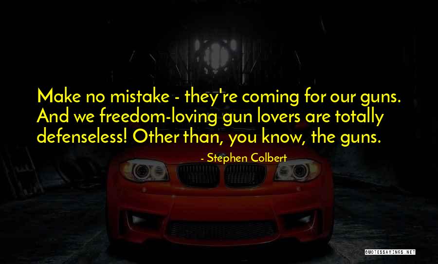 Loving You Was Mistake Quotes By Stephen Colbert