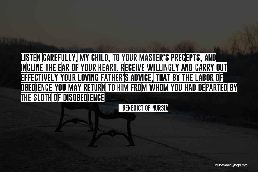 Loving Your Child Quotes By Benedict Of Nursia Loving Your Child Quotes By Benedict Of Nursia