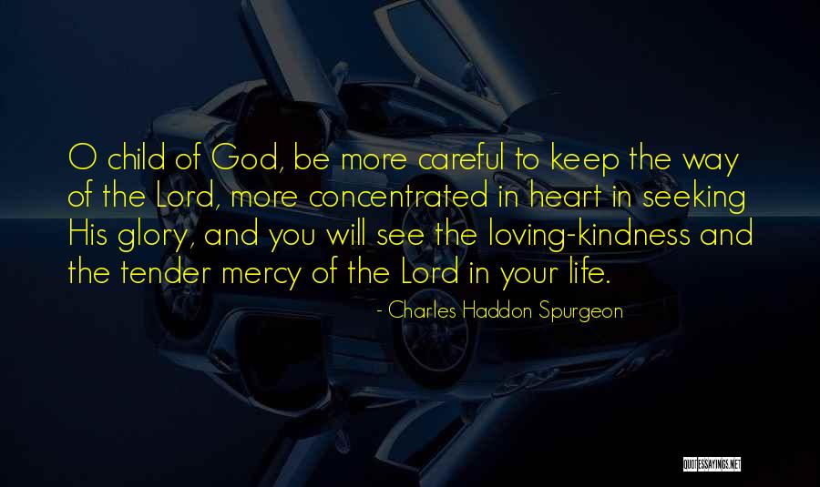 Loving Your Child Quotes By Charles Haddon Spurgeon