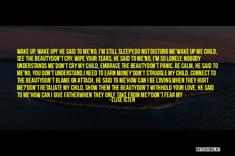 Loving Your Child Quotes By Elise Icten Loving Your Child Quotes By Elise Icten