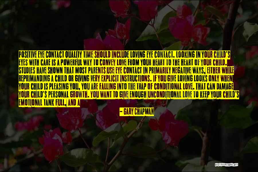 Loving Your Child Quotes By Gary Chapman Loving Your Child Quotes By Gary Chapman
