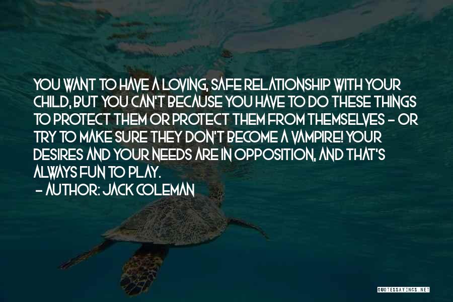 Loving Your Child Quotes By Jack Coleman