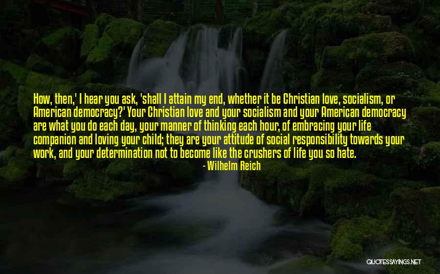 Loving Your Child Quotes By Wilhelm Reich