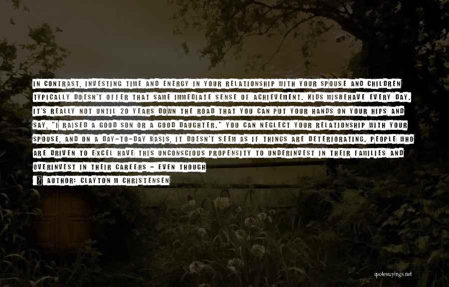 Loving Your Children Quotes By Clayton M Christensen Loving Your Children Quotes By Clayton M Christensen