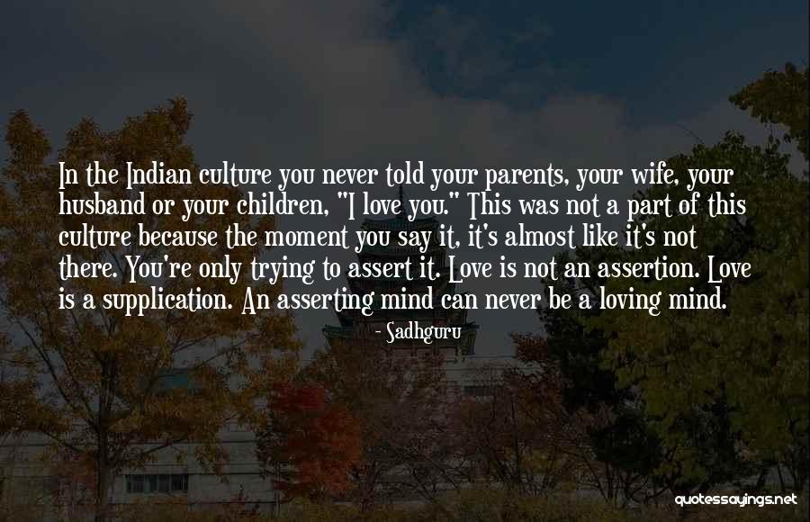 Loving Your Children Quotes By Sadhguru