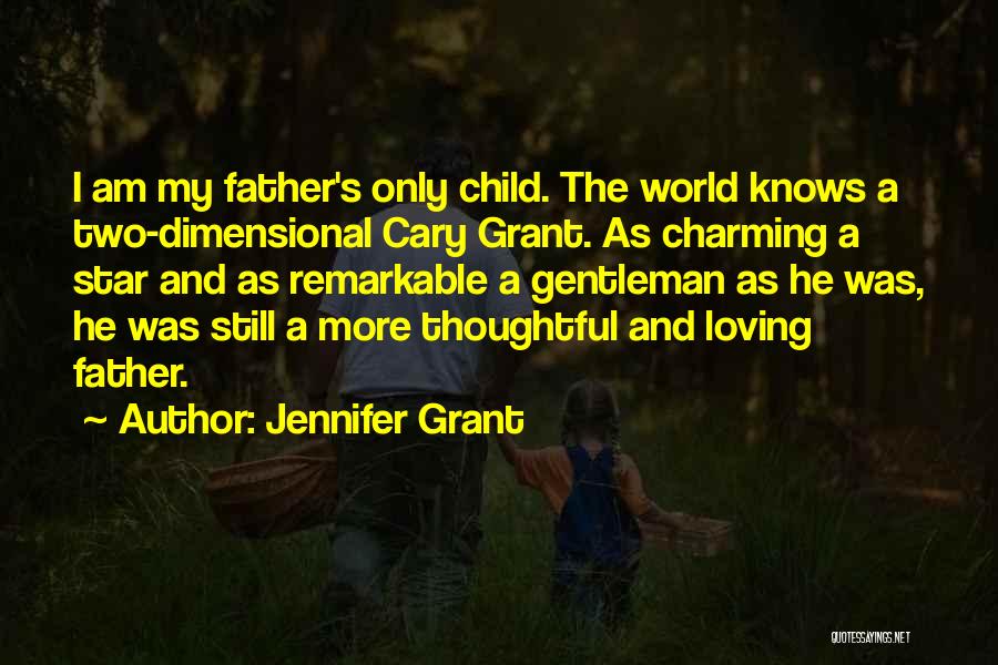 Loving Your Child's Father Quotes By Jennifer Grant