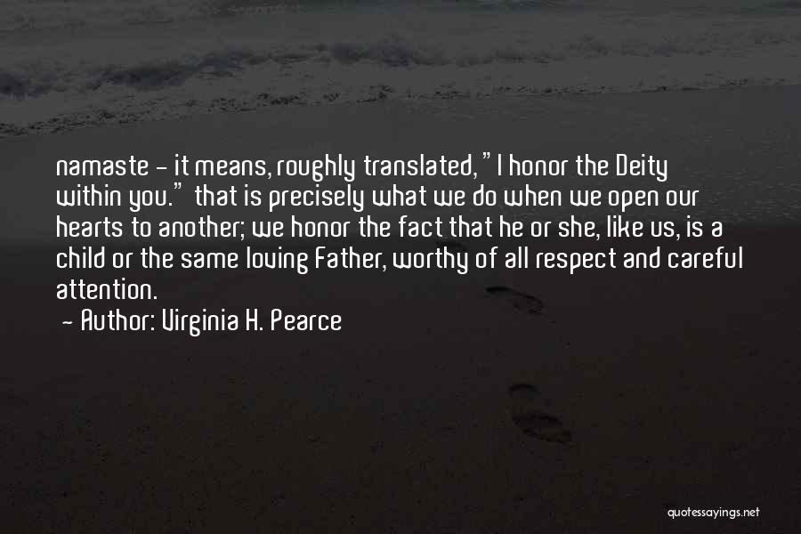 Loving Your Child's Father Quotes By Virginia H. Pearce