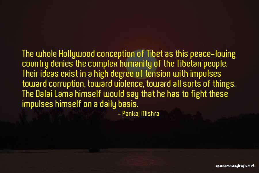 Loving Your Country Quotes By Pankaj Mishra Loving Your Country Quotes By Pankaj Mishra