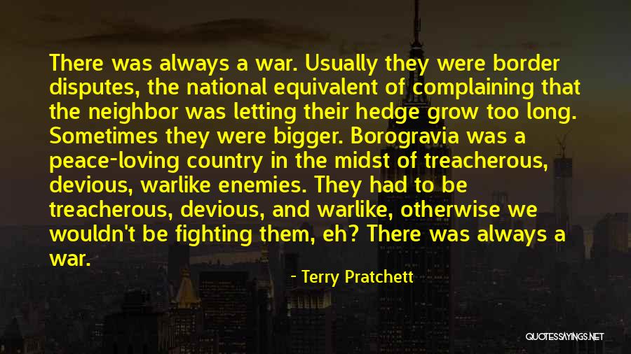 Loving Your Country Quotes By Terry Pratchett Loving Your Country Quotes By Terry Pratchett