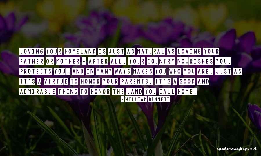 Loving Your Country Quotes By William Bennett Loving Your Country Quotes By William Bennett
