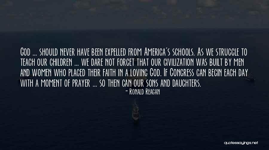 Loving Your Daughters Quotes By Ronald Reagan Loving Your Daughters Quotes By Ronald Reagan