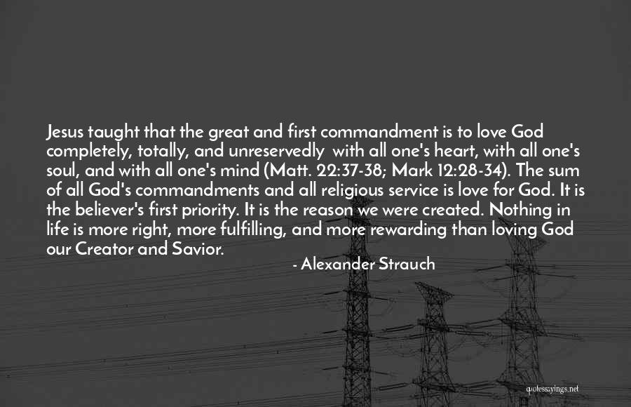 Loving Your First Love Quotes By Alexander Strauch