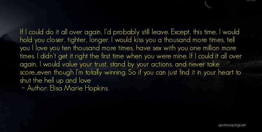 Loving Your First Love Quotes By Elisa Marie Hopkins