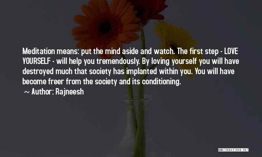 Loving Your First Love Quotes By Rajneesh