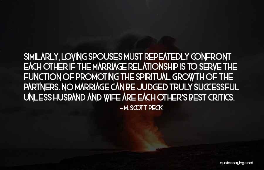 Loving Your Husband Quotes By M. Scott Peck