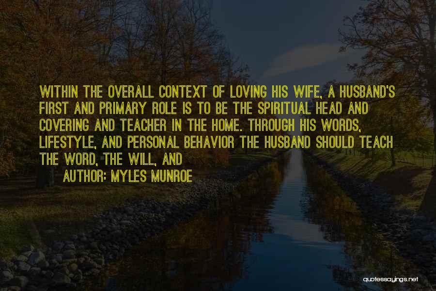 Loving Your Husband Quotes By Myles Munroe